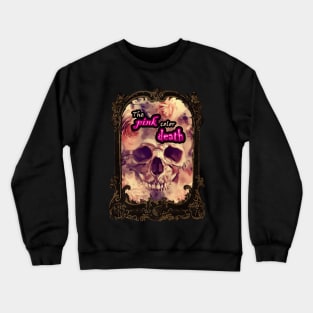 The pink color death - gothic pink roses Crewneck Sweatshirt